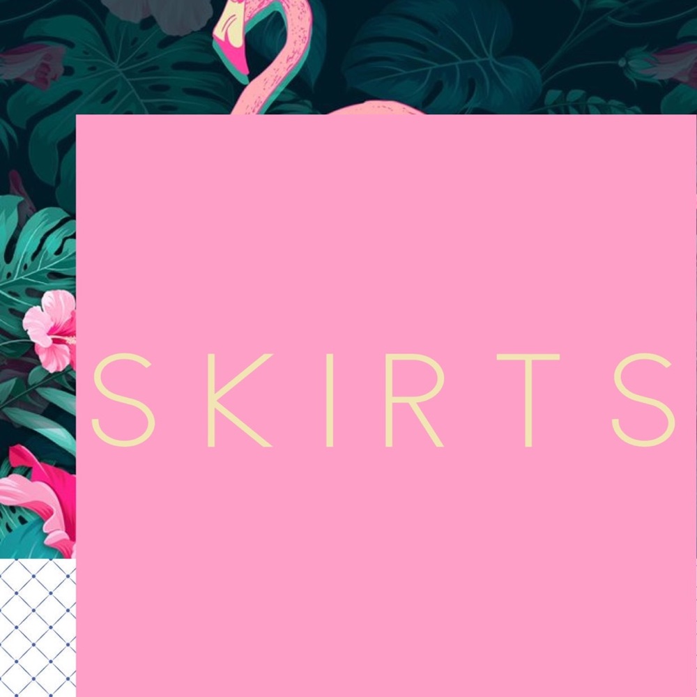 Skirts